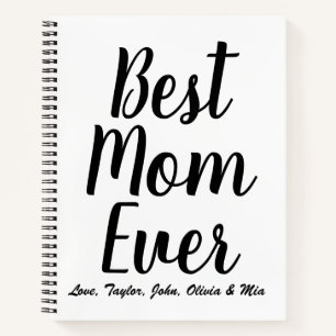 Best Mom Ever black white custom script recipe Notebook