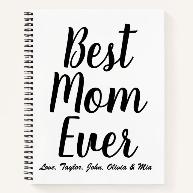 Best Mom Ever black white custom script recipe Notebook (Front)