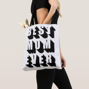  Best Mom Ever black white typography fun bold  Tote Bag