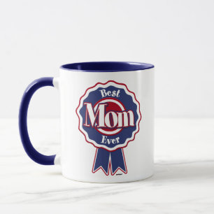 Best Mom Ever Blue Ribbon Mug