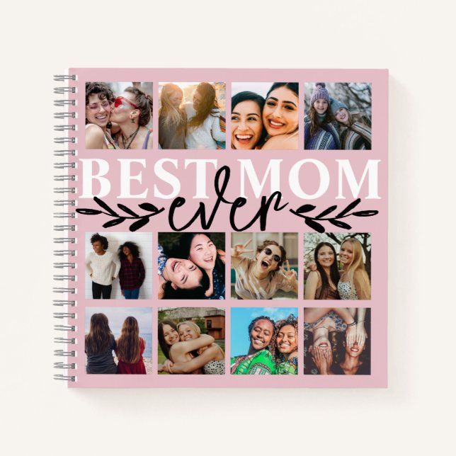 Best Mom Ever Blush Pink Photo Collage  Notebook (Front)