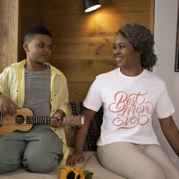 Best Mom Ever Brush Calligraphy  T-Shirt