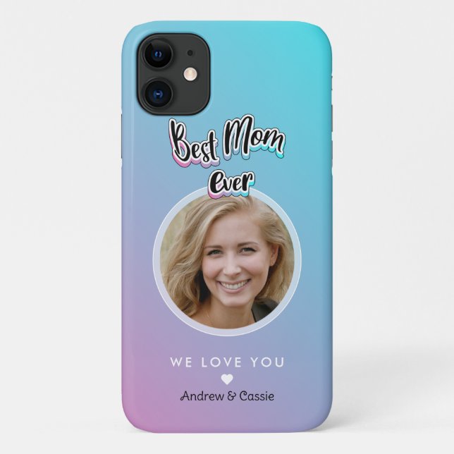 Best mom ever Case-Mate iPhone case (Back)