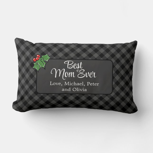 Best Mom ever Christmas classic grey Plaid Holly  Lumbar Pillow (Front)