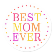 Best Mom Ever