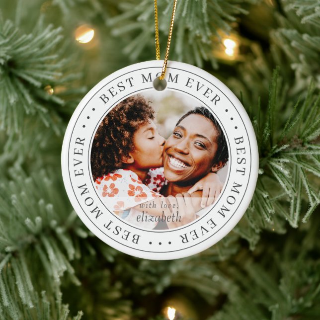 Best Mom Ever Classic Simple Photo Ceramic Ornament (Tree)