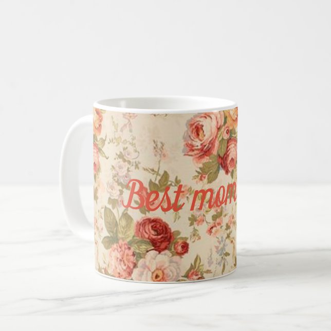 Best mom ever coffee mug (Front Left)