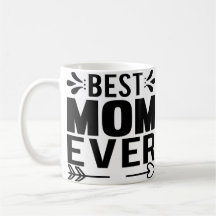 Best Mom Ever!