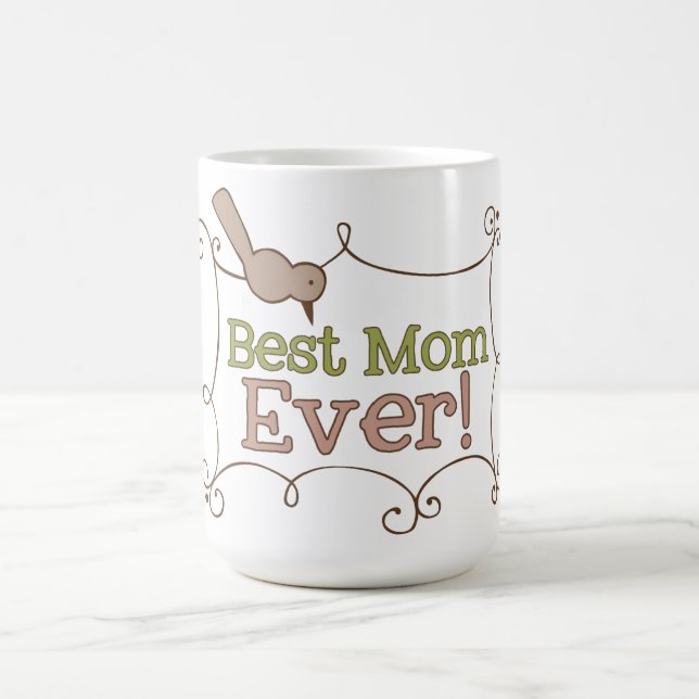 Best Mom Ever Coffee Mug (Center)