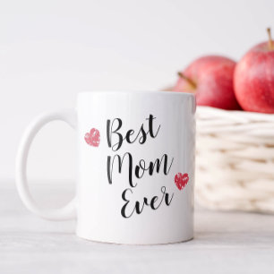 Best Mom Ever Coffee Mug