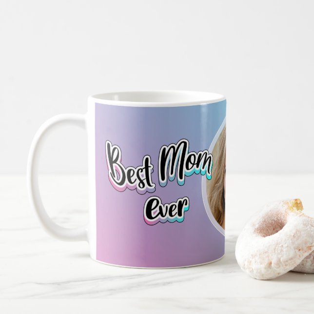 Best mom ever coffee mug (With Donut)
