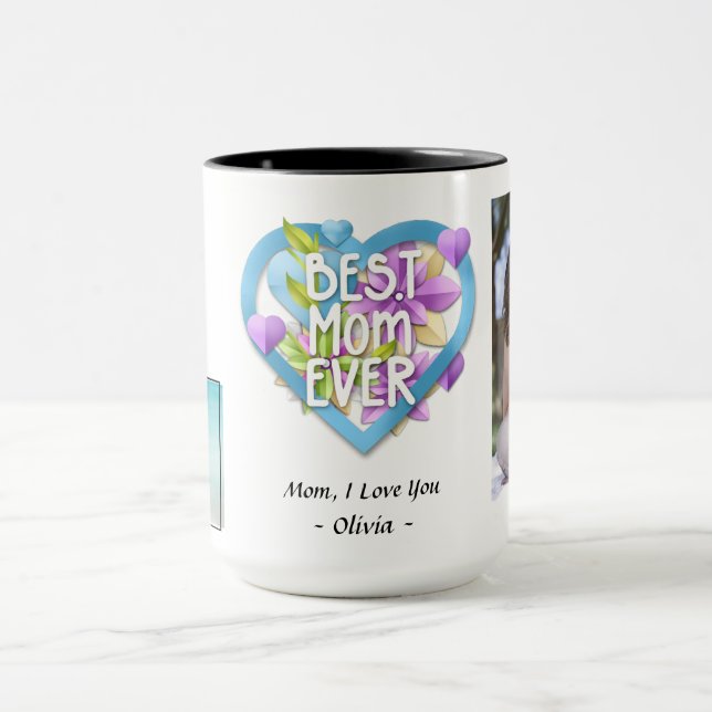 Best Mom Ever Coffee Mug (Center)