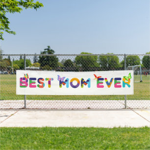 Best Mom Ever Colourful Banner