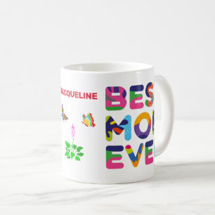 Best Mom Ever Colourful Customizable Coffee Mug