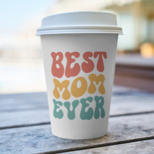 Best Mom Ever Colourful Retro Typography Paper Cups