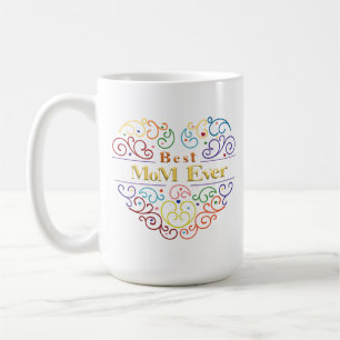 Best Mom Ever Colours T-Shirt Coffee Mug