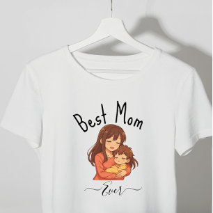 Best Mom Ever Custom Family Mother's Day T-Shirt
