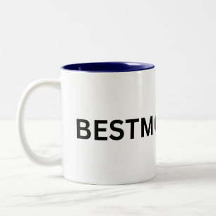 Best Mom Ever Custom Mug – Personalized Coffee Cup