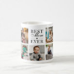 Best Mom Ever Custom Photo Coffee Mug<br><div class="desc">The perfect gift for your mother - personalized photo collage mug.</div>