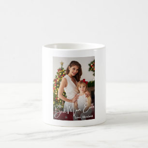 Best Mom Ever Custom Photo Coffee Mug