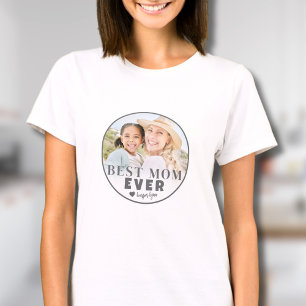 Best Mom Ever Custom Photo Mother T-Shirt