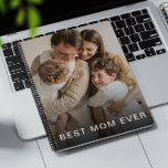 best mom ever custom photo personalized name notebook<br><div class="desc">Celebrate mom with this personalized photo notebook.  Best Mom Ever text can be changed to any wording of your choice.  This custom notebook will make the perfect gift for mothers day,  moms birthday,  christmas or any other special occasion throughout the year.</div>