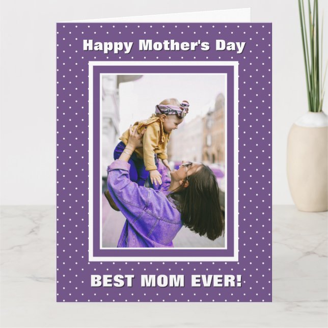 Best Mom Ever Custom Photo Purple Mother’s Day Card (Front)