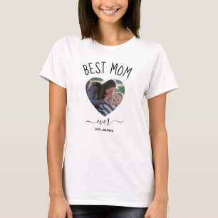Best Mom Ever, Custom photo Shirt, T-Shirt