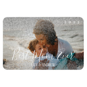 "Best Mom Ever" Custom Silver Glitter Photo Magnet
