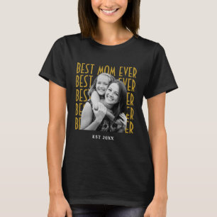 Best Mom Ever Custom Vintage Photo Mother's Day T-Shirt