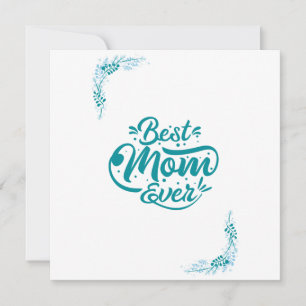 Best Mom Ever Custom- With Love & Names Card
