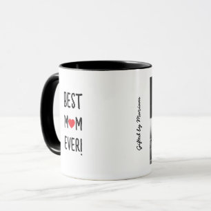 Best Mom Ever Customizable Name Mug