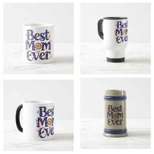 Best Mom Ever Cute Flowers Mother's Day Coffee Mug