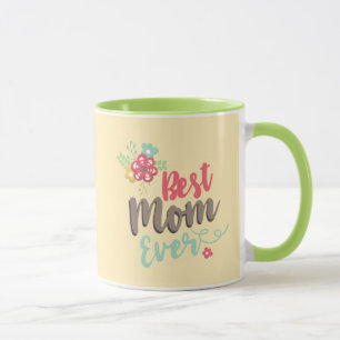 Best Mom Ever cute Mug