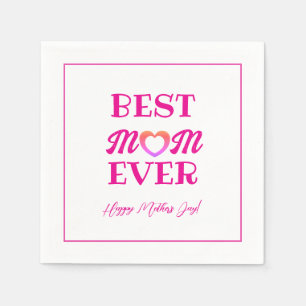 Best Mom Ever Cute Pink Heart Mother's Day Party  Napkin