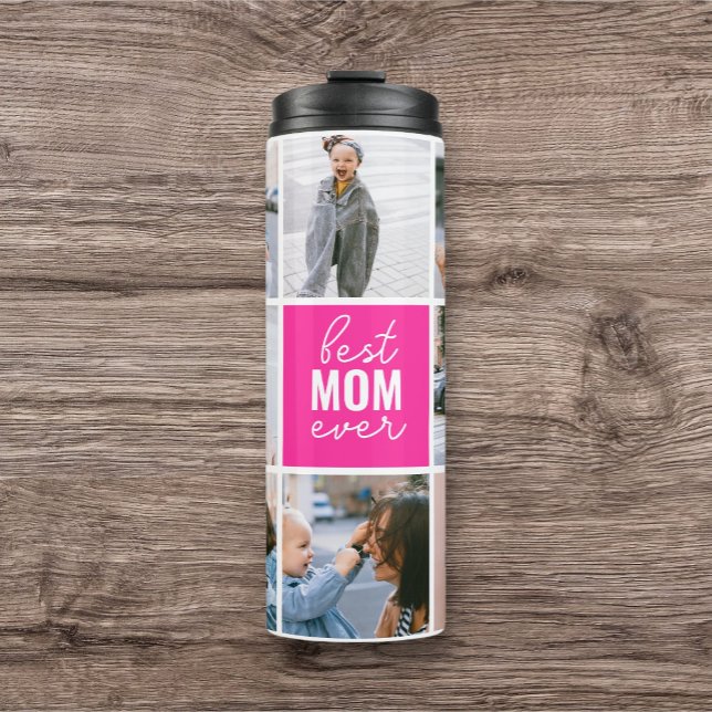 Best Mom Ever Cute Script Photo Collage Thermal Tumbler (Creator Uploaded)