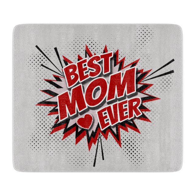 Best Mom Ever Cutting Board (Front)