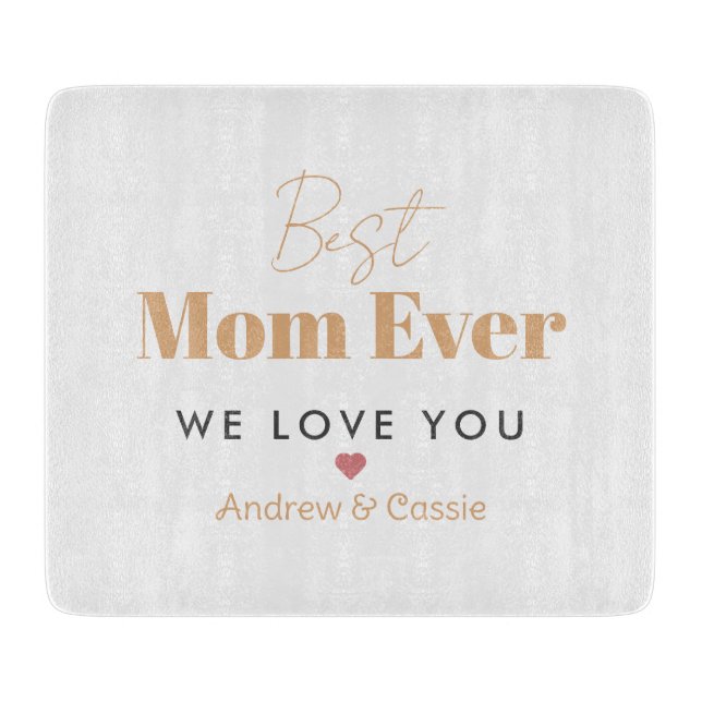 Best mom ever cutting board (Front)