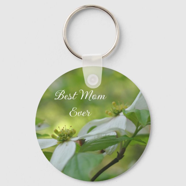 Best Mom Ever Dogwood Flower  Keychain (Front)
