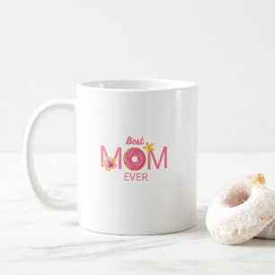 Best Mom Ever Doughnut Floral Coffee Mug