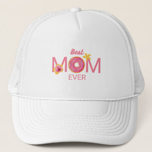 Best Mom Ever Doughnut Floral Trucker Hat