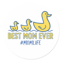Best Mom Ever Duck Family Cute Mother Gift