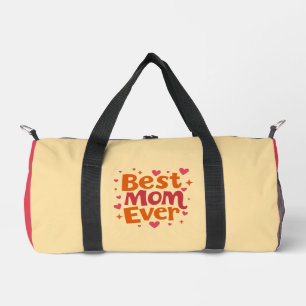 Best Mom Ever Duffle Bag