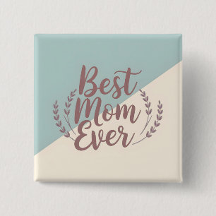 Best Mom Ever - Elegant Mint and Cream Design 2 Inch Square Button