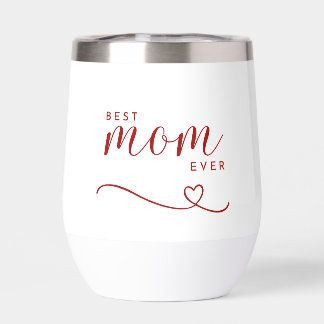 "Best Mom ever" elegant red script