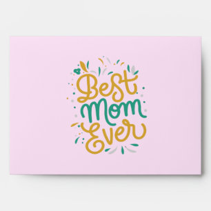 best mom ever envelope
