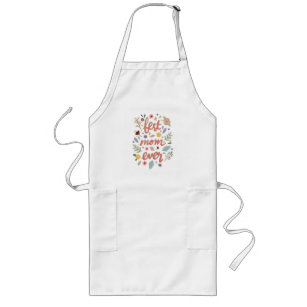 Best Mom Ever Floral Calligraphy Long Apron