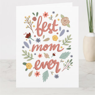 Best Mom Ever Floral Mother’s Day Card