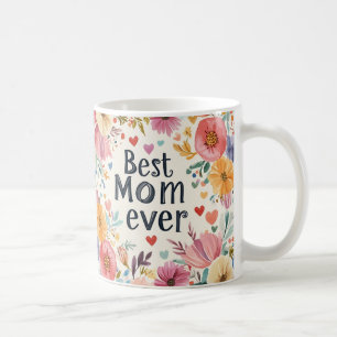 Best Mom Ever floral Mother’s Day coffee mug 1