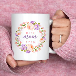 Best Mom Ever Floral Mother's Day Gift Coffee Mug